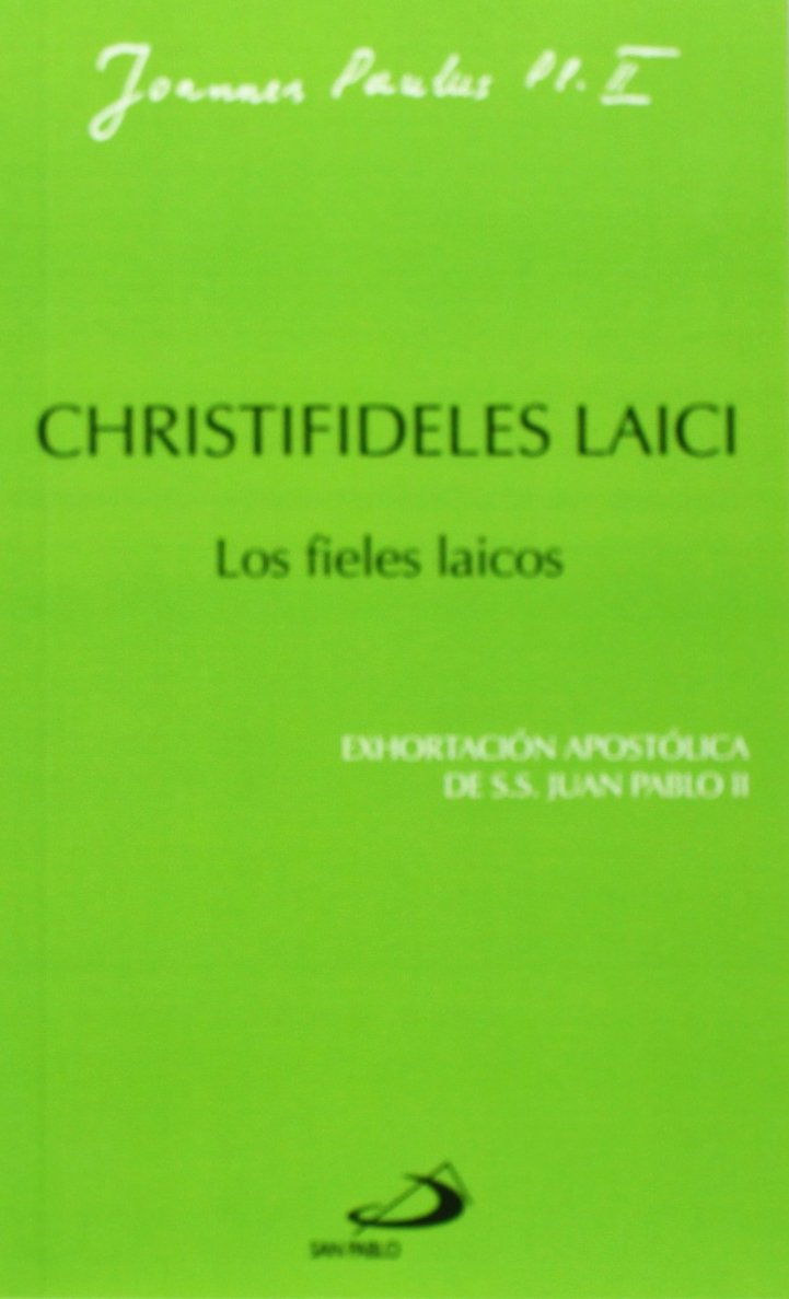 Libro: Christifideles laici: Los fieles laicos: Exhortación apostólica de Juan Pablo II