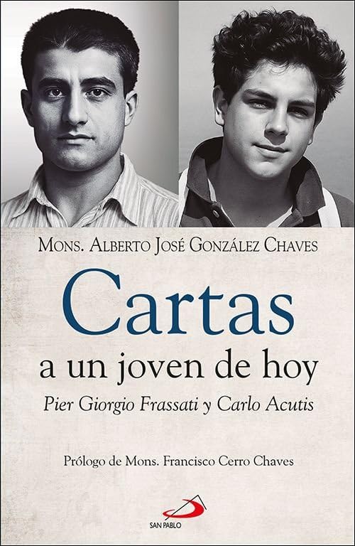 Libro: Cartas a un joven de hoy: Pier Giorgio Frassati y Carlo Acutis: 167 (Caminos)
