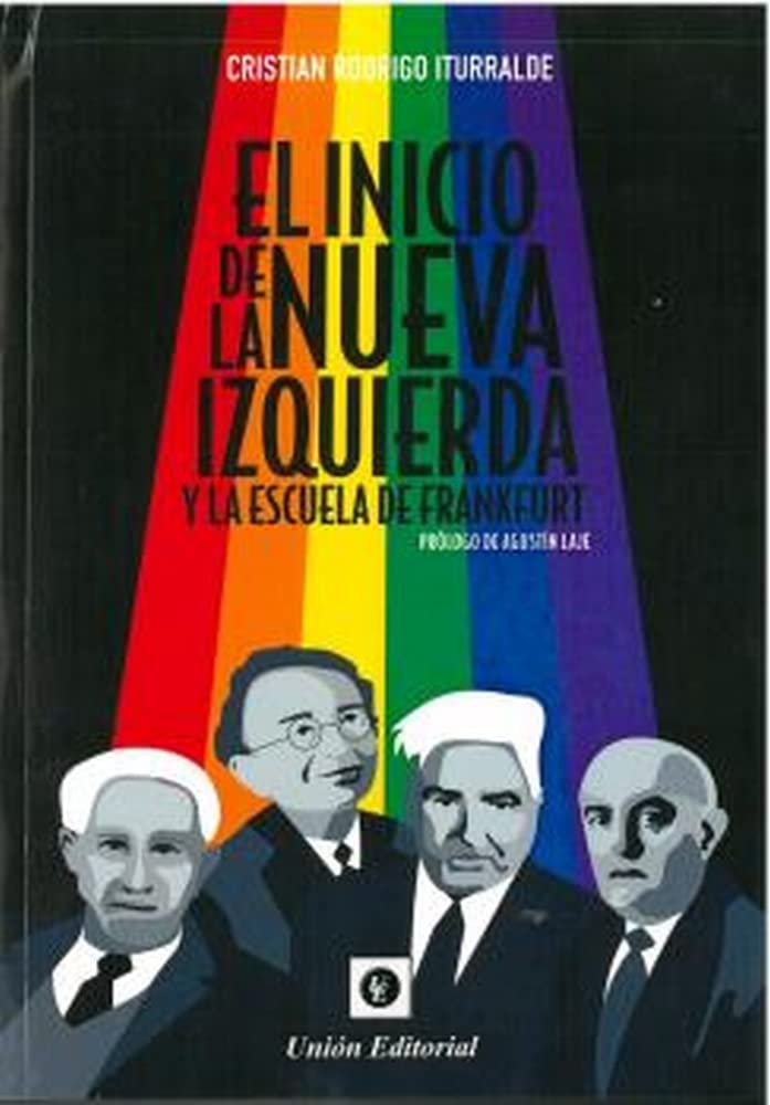 Libro: El inicio de la nueva izquierda y de la Escuela de Frankfurt (Spanish Edition)