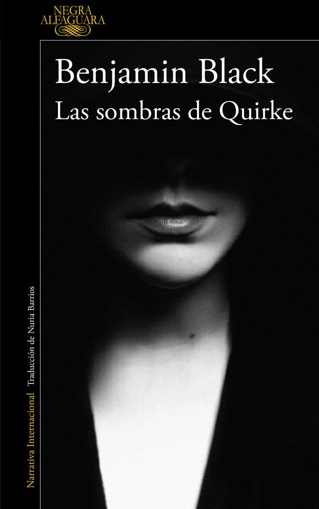 Libro: Las sombras de Quirke (Quirke 7) (Alfaguara Negra)