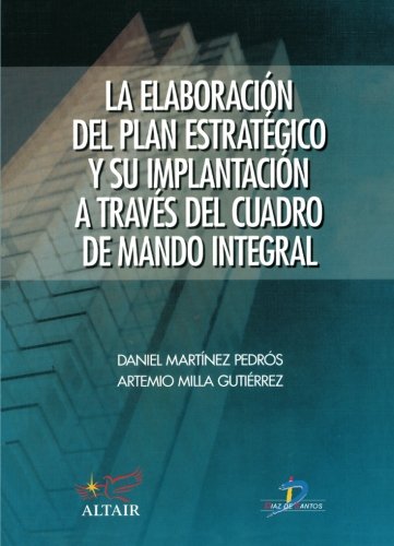 Libro: La Elaboración del Plan Estrategico a Traves del Cuadro de Mando Integral (Spanish Edition)