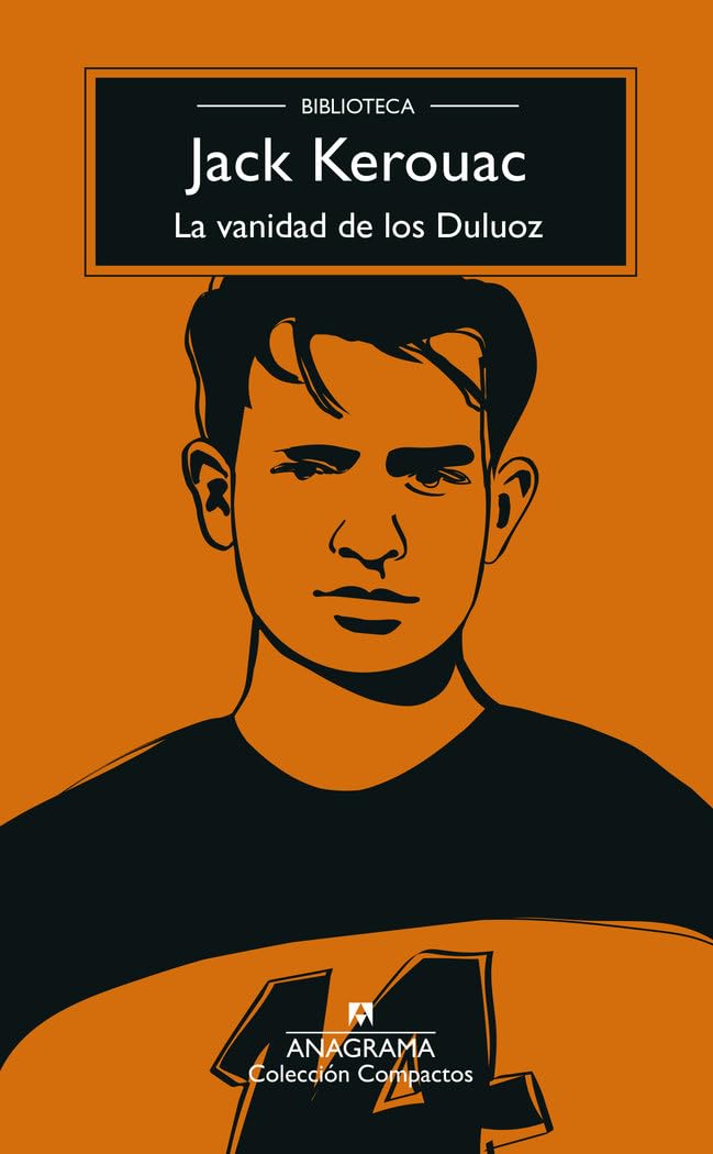 Libro: La vanidad de los Duluoz: Una educación audaz, 1935-1946: 7 (Compactos)