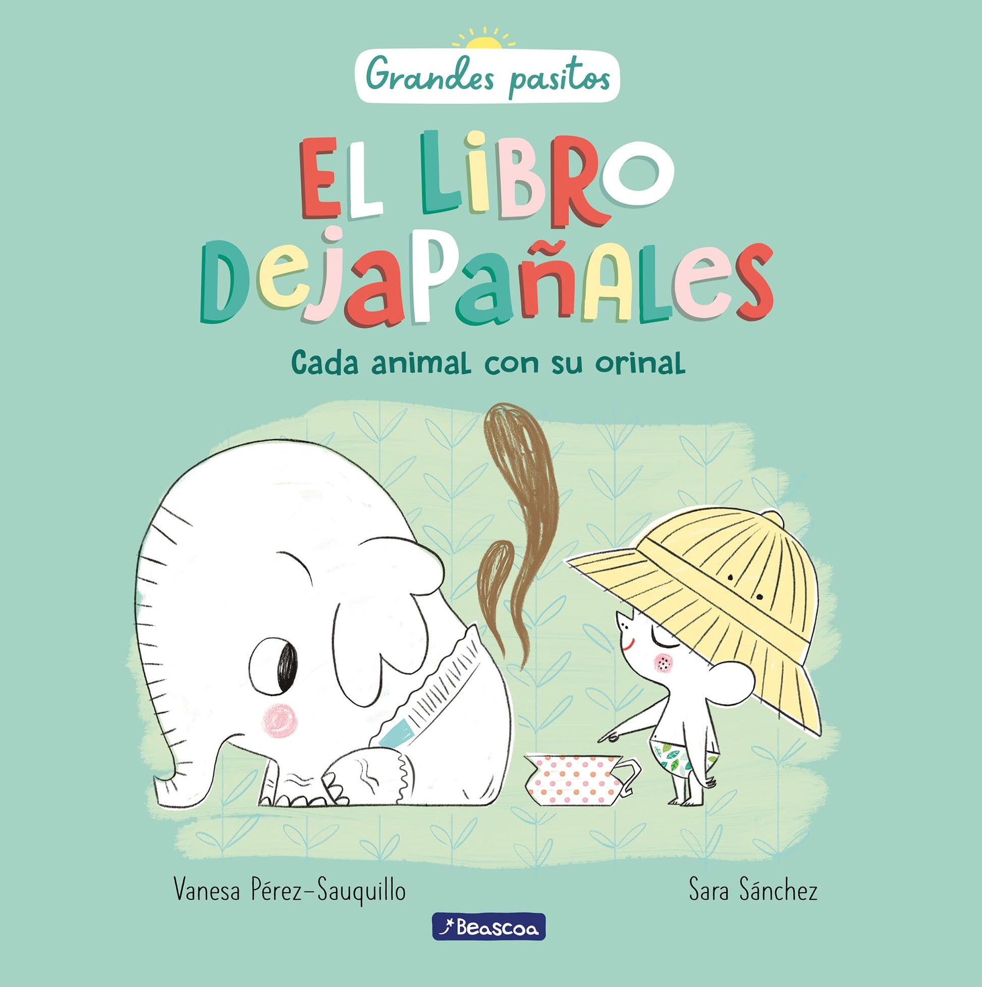 El libro dejapañales (Grandes pasitos): Cada animal con su orinal
