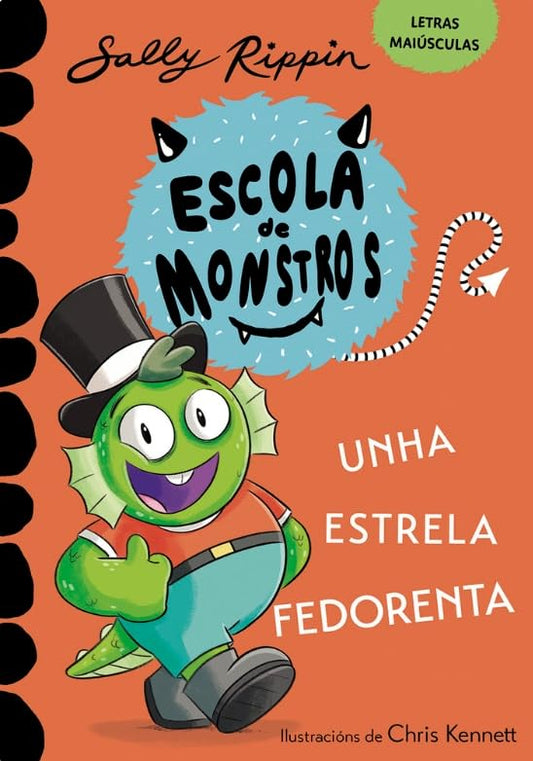 Aprende a ler na Escola de Monstros 8. Unha estrela fedorenta: (Libros para nenos e nenas a partir de 5 anos) LETRAS MAIÚSCULAS