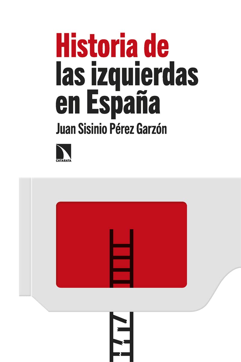 Libro: Historia de las izquierdas en España