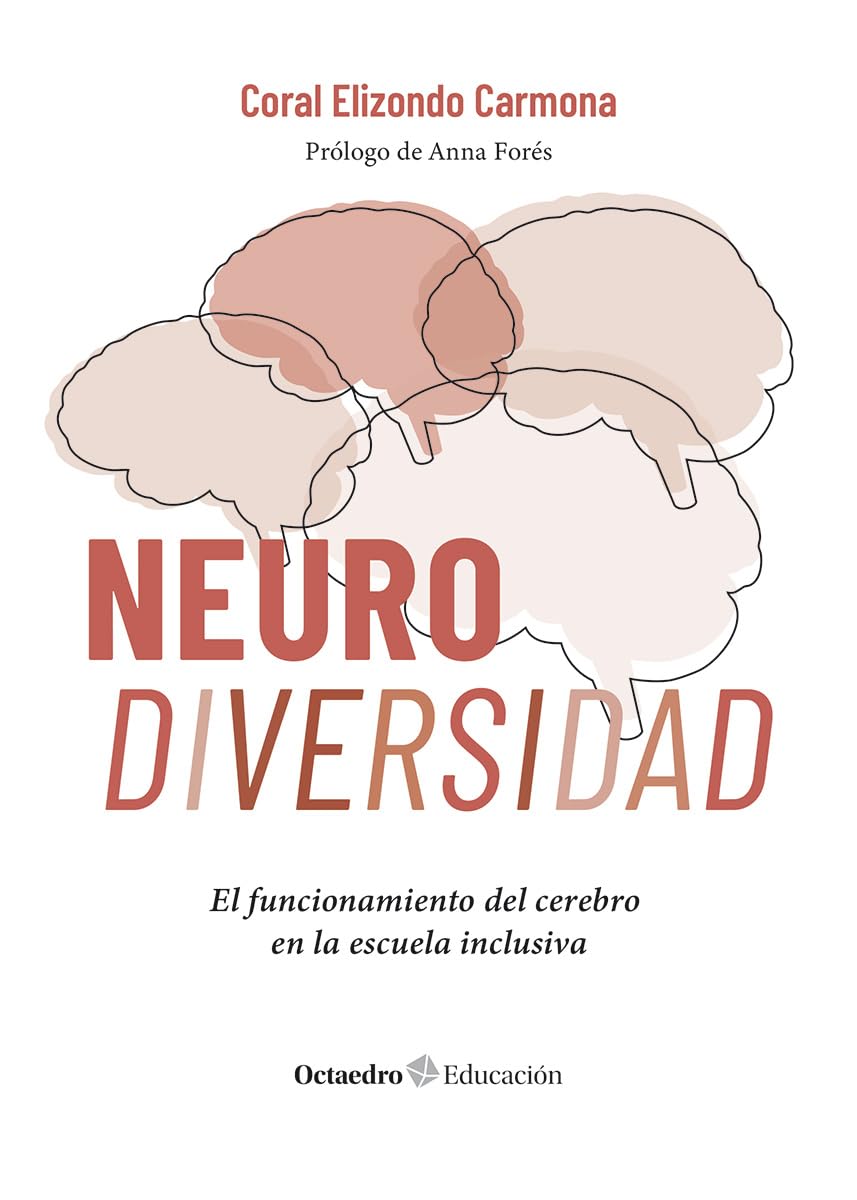 Libro: Neurodiversidad: El funcionamiento del cerebro en la escuela inclusiva (Octeadro Educación)