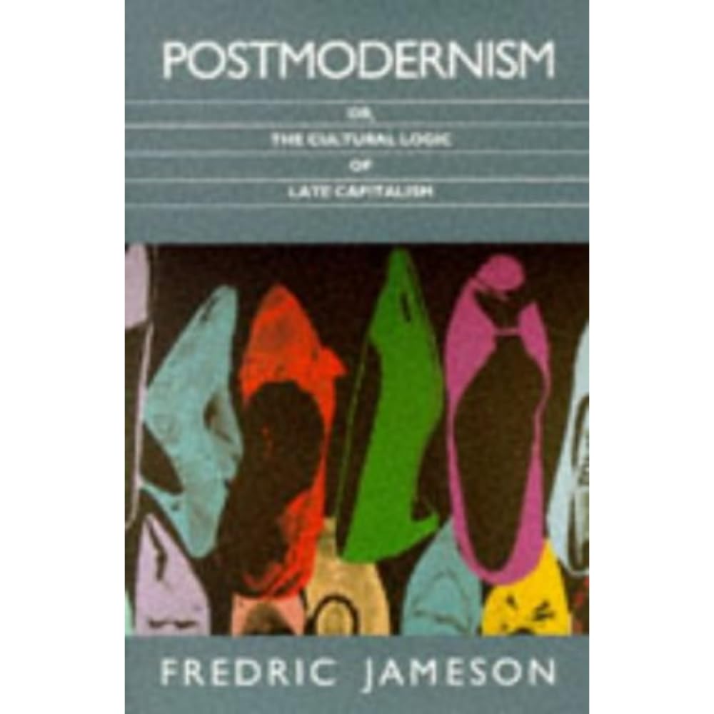 Libro: Postmodernism: or, the Cultural Logic of Late Capitalism