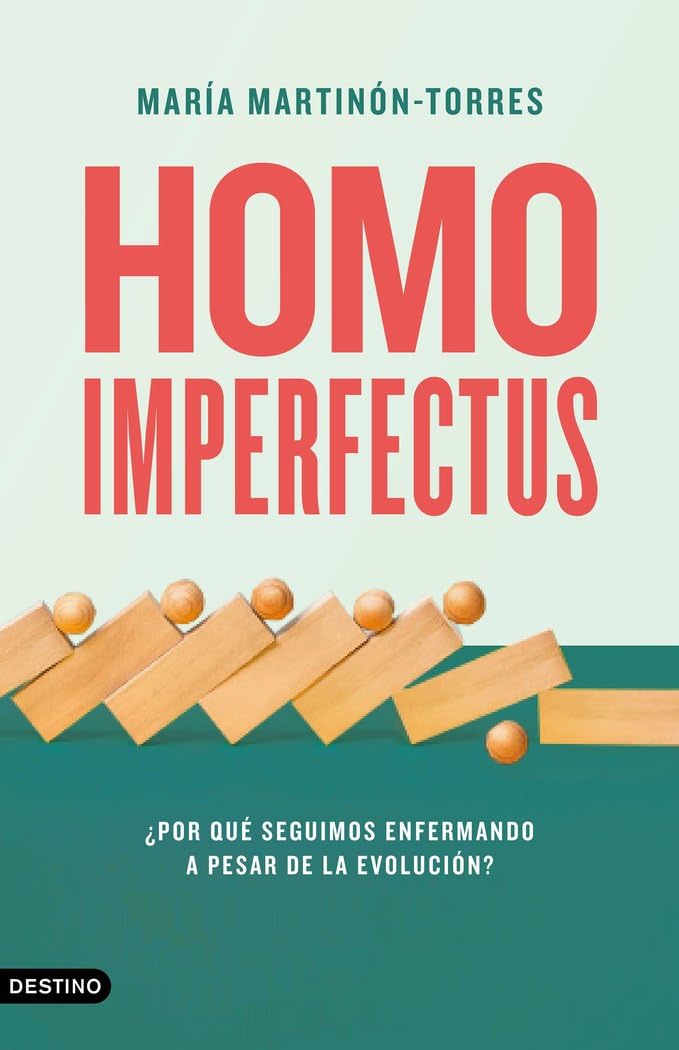 Libro: Homo imperfectus: ¿Por qué seguimos enfermando a pesar de la evolución? (Imago Mundi)