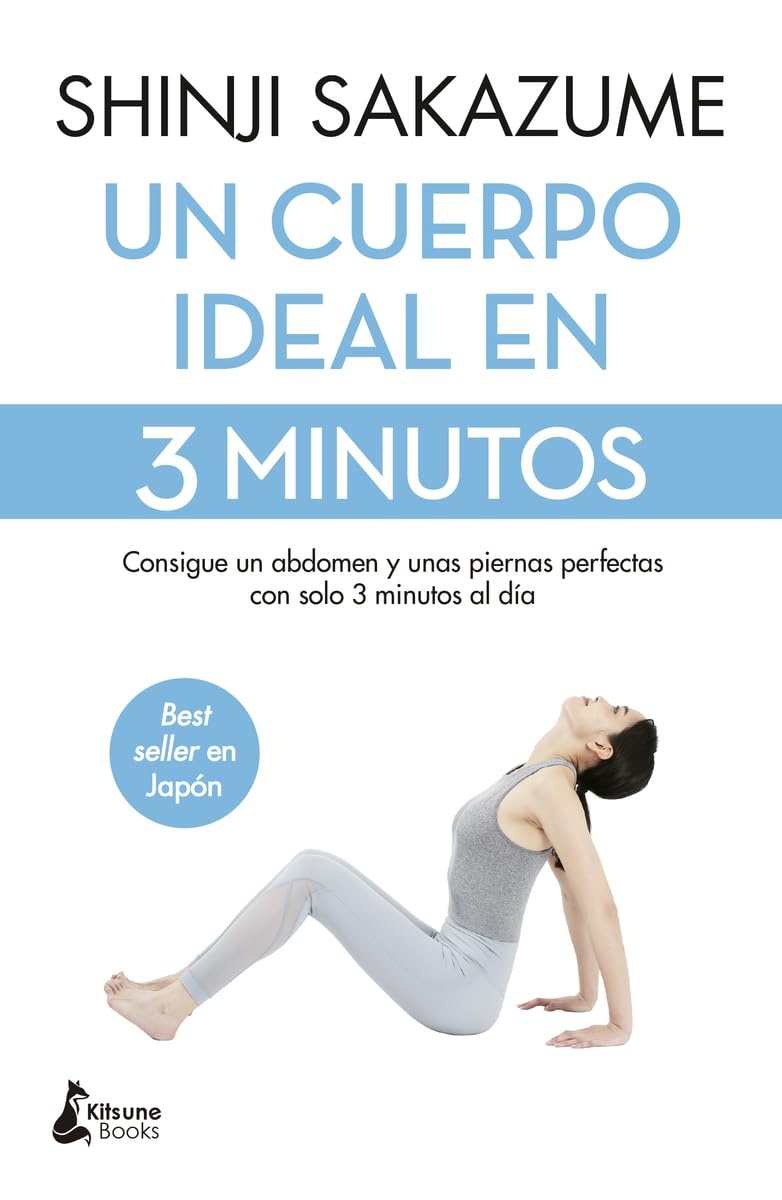 Libro: Un cuerpo ideal en 3 minutos: Consigue un abdomen y unas piernas perfectas (BIENESTAR)
