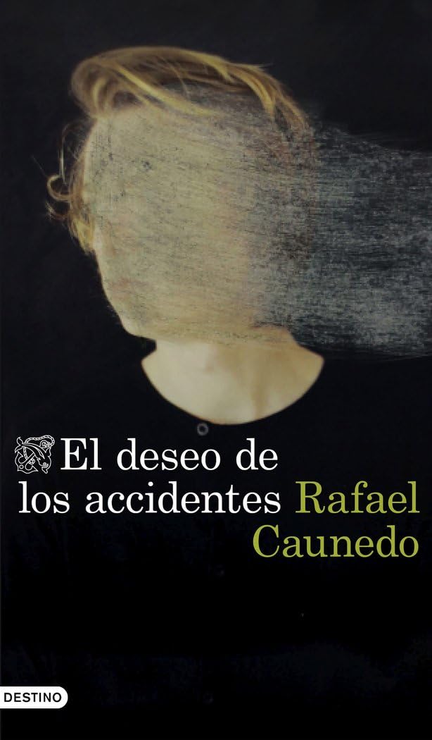 Libro: El deseo de los accidentes