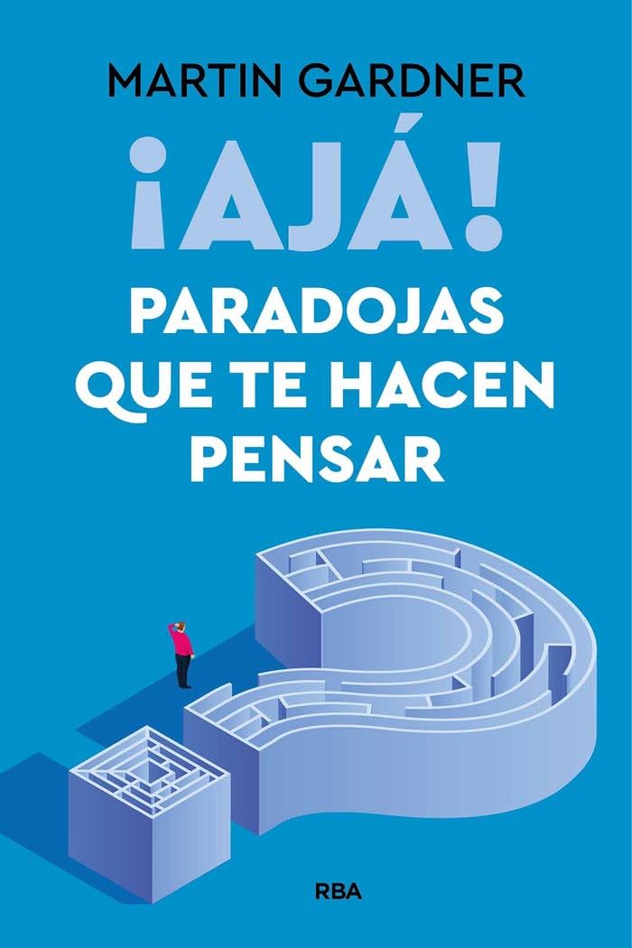 Libro: ¡Ajá! Paradojas que te hacen pensar (Divulgación)