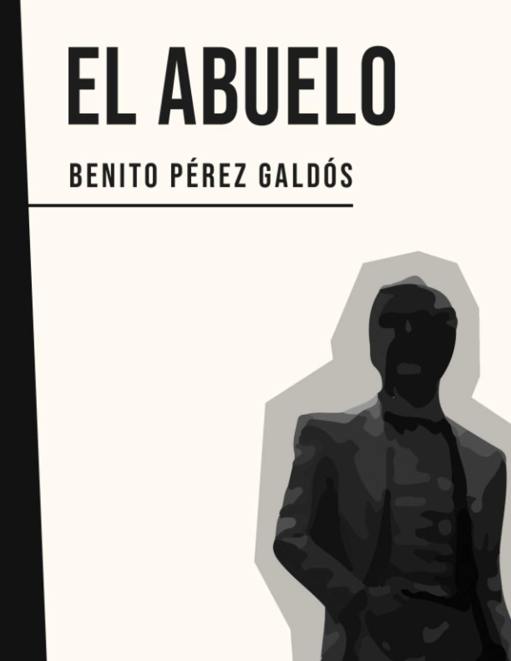 Libro: El Abuelo: Benito Pérez Galdós