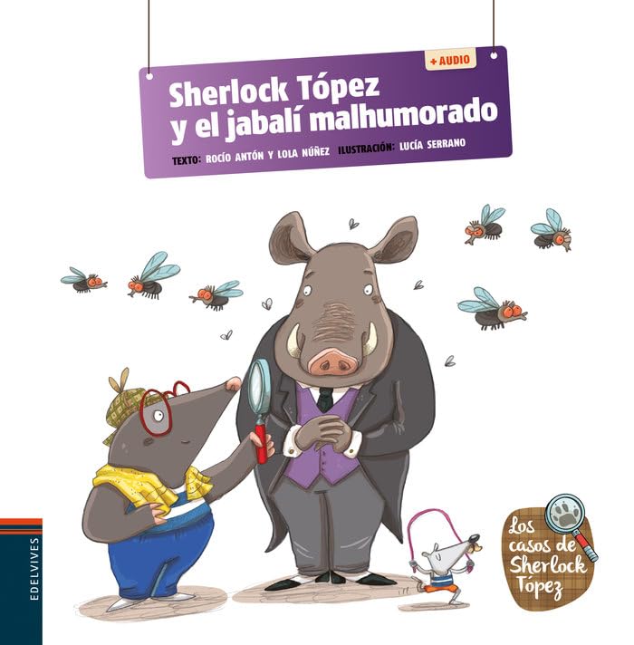 Libro: Sherlock Tópez y el jabalí malhumorado: 3 (Los casos de Sherlock Tópez)