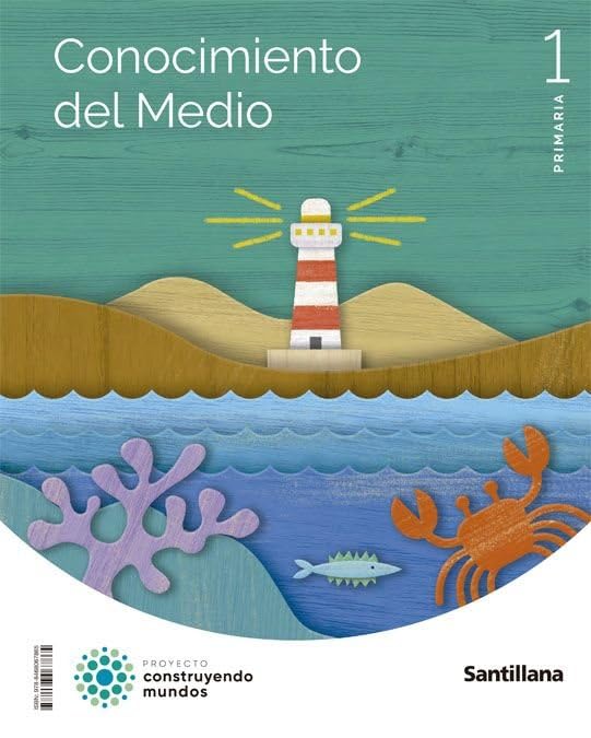 Libro: CONOCIMIENTO DEL MEDIO 1 PRIMARIA CONSTRUYENDO MUNDOS