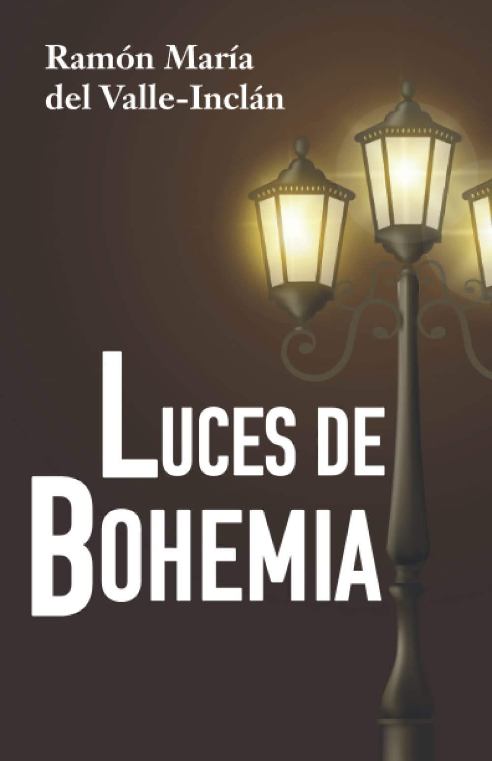 LUCES DE BOHEMIA: Edición para ESO y Bachillerato