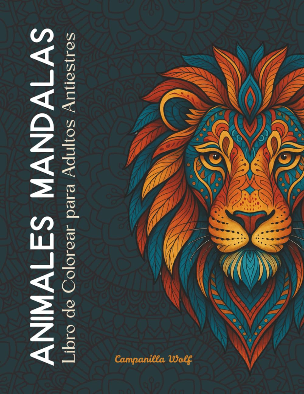 Libro: Animales Mandalas: Libro de Colorear para Adultos Antiestres (Spanish Edition)