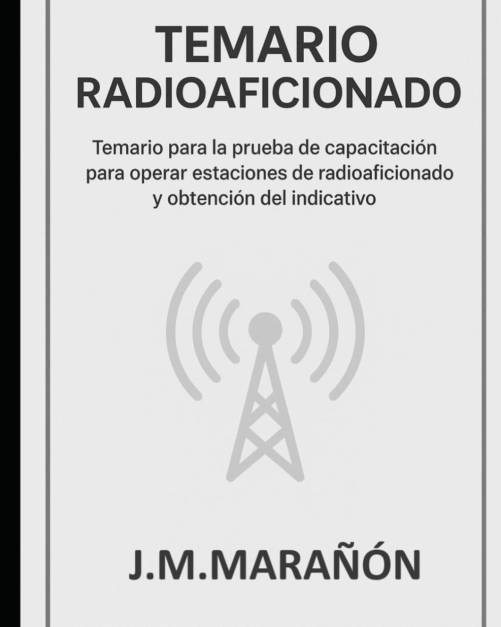 Libro: Temario Radioaficionado España