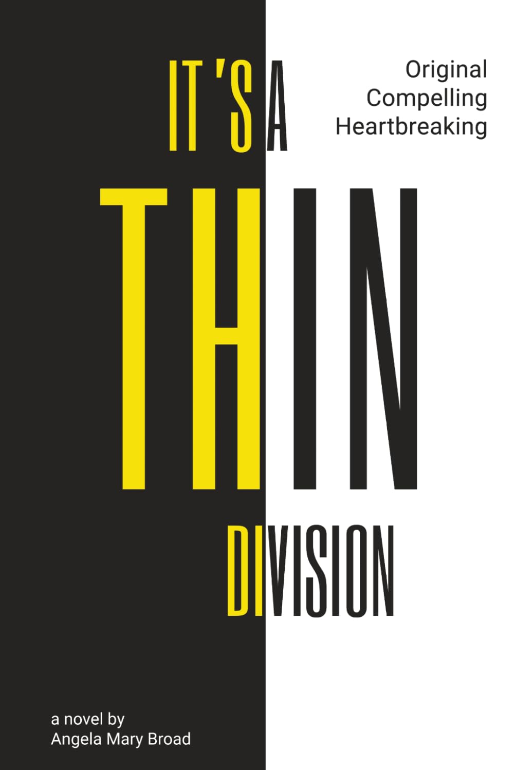 Libro: It's a Thin Division