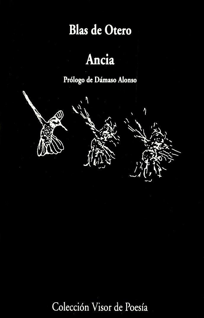Libro: Ancia: Ángel fieramente humano seguido de Redoble de conciencia: 12 (Visor de Poesía)