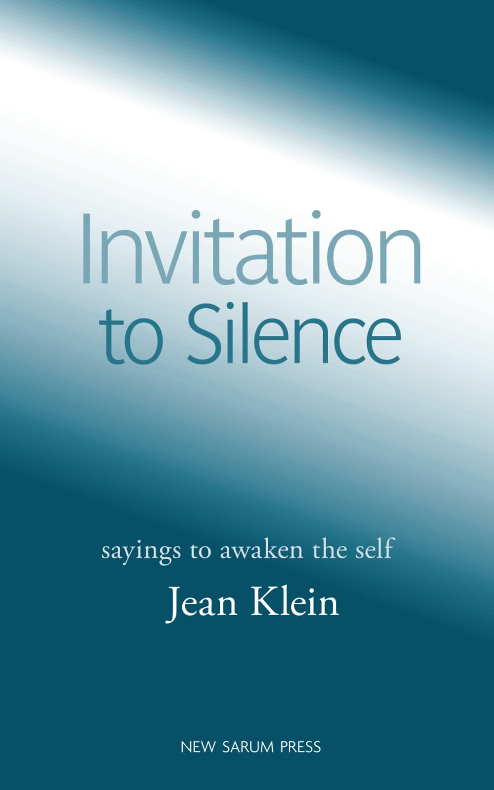 Libro: Invitation to Silence: Sayings to Awaken the Self