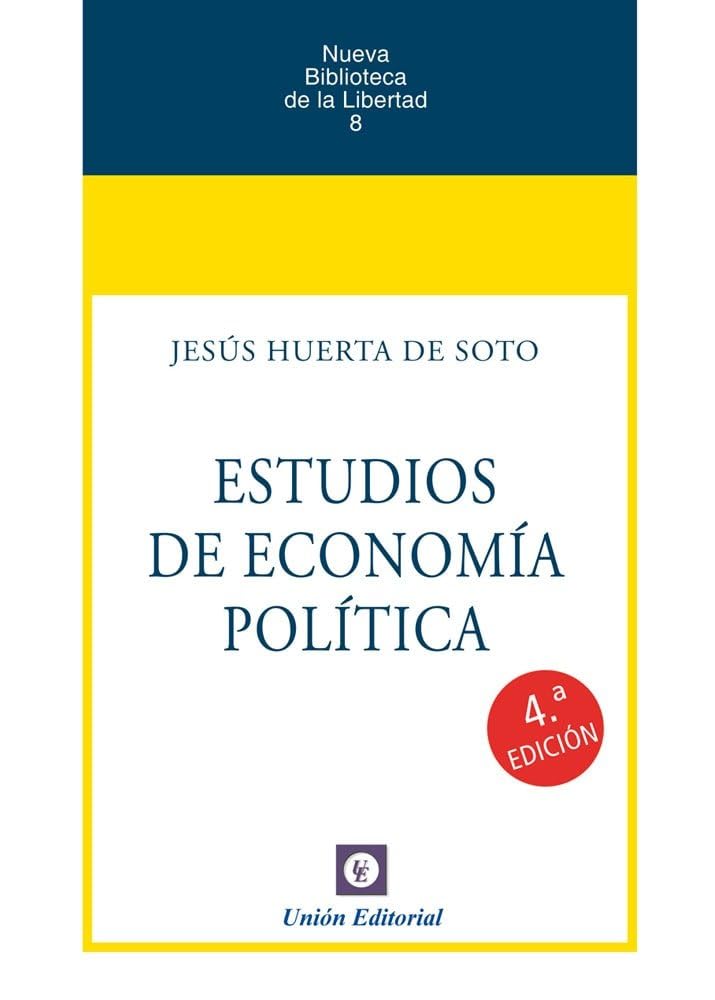 Libro: Estudios de economía política (4a edición)