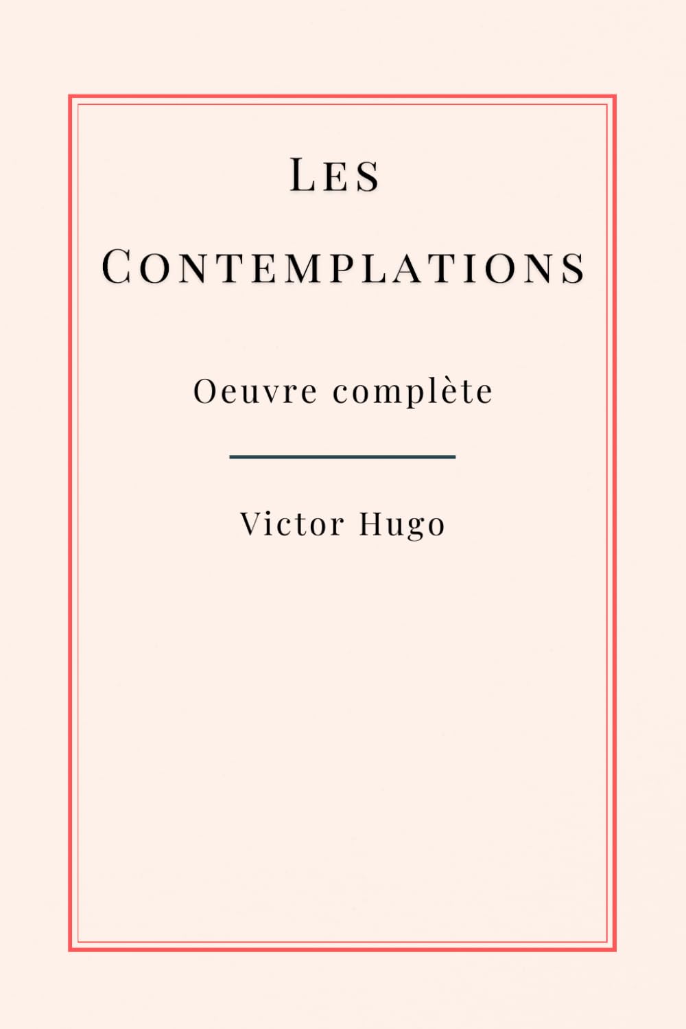 Libro: Les Contemplations: Oeuvre complète | Édition Collector (French Edition)