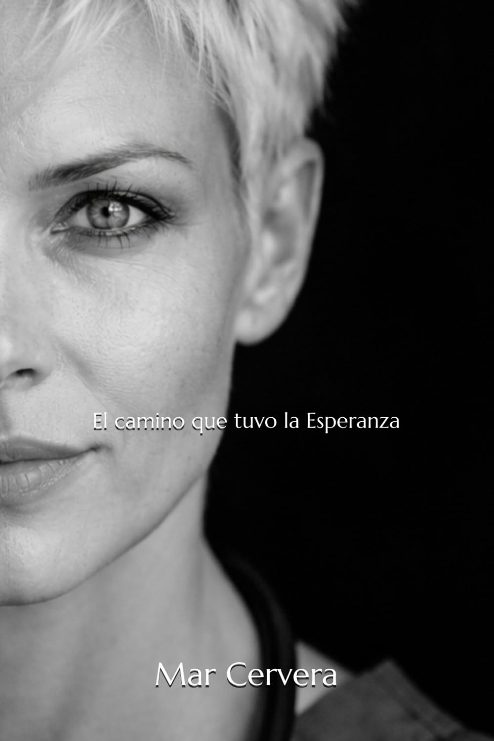 Libro: El camino que tuvo la Esperanza: Crónica de una mano que no se soltó (Herencias del alma) (Spanish Edition)