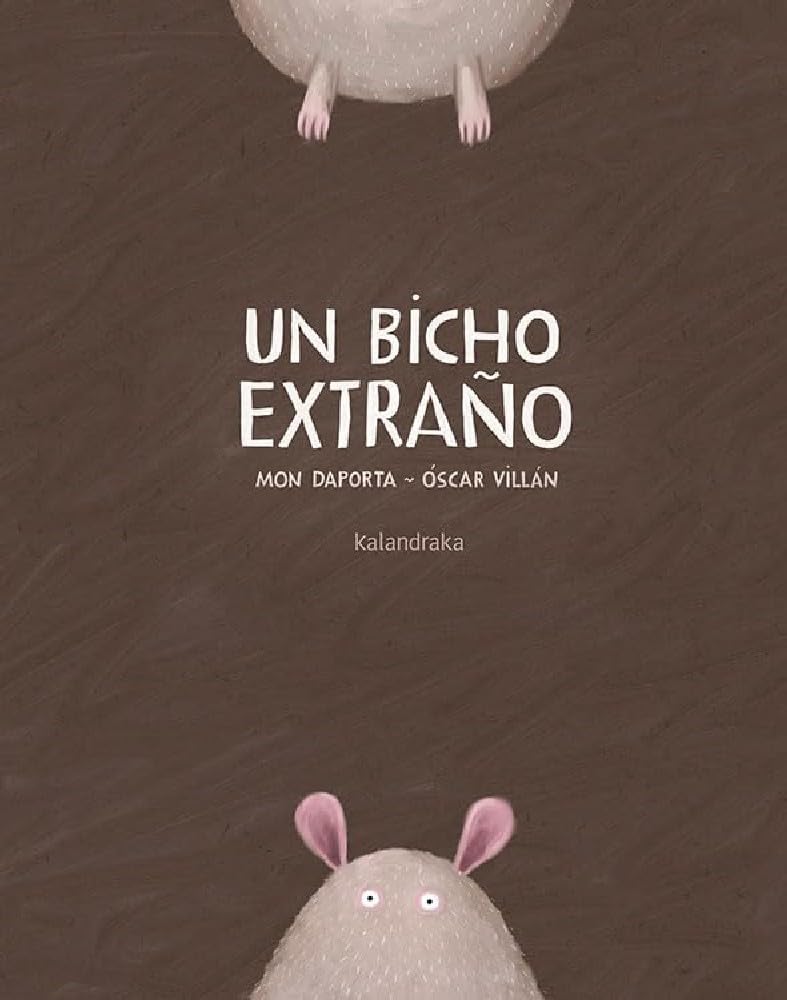 Un bicho extraño (libros para soñar)