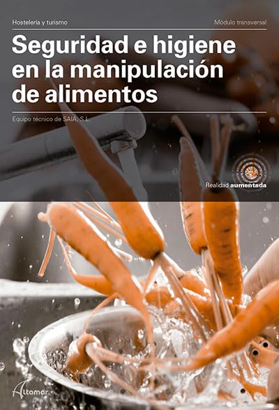 Libro: Seguridad e higiene en la manipulación de alimentos. (MODULOS TRANSVERSALES - COCINA)