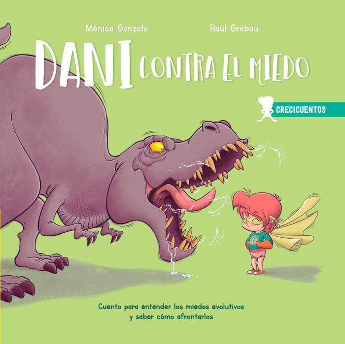 Libro: Dani contra el miedo: Comprender y afrontar los miedos evolutivos: 1 (CRECICUENTOS)