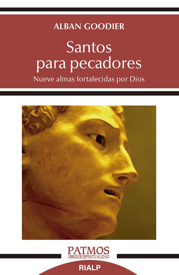 Libro: Santos para pecadores: Nueve almas fortalecidas por Dios: 298 (Patmos)
