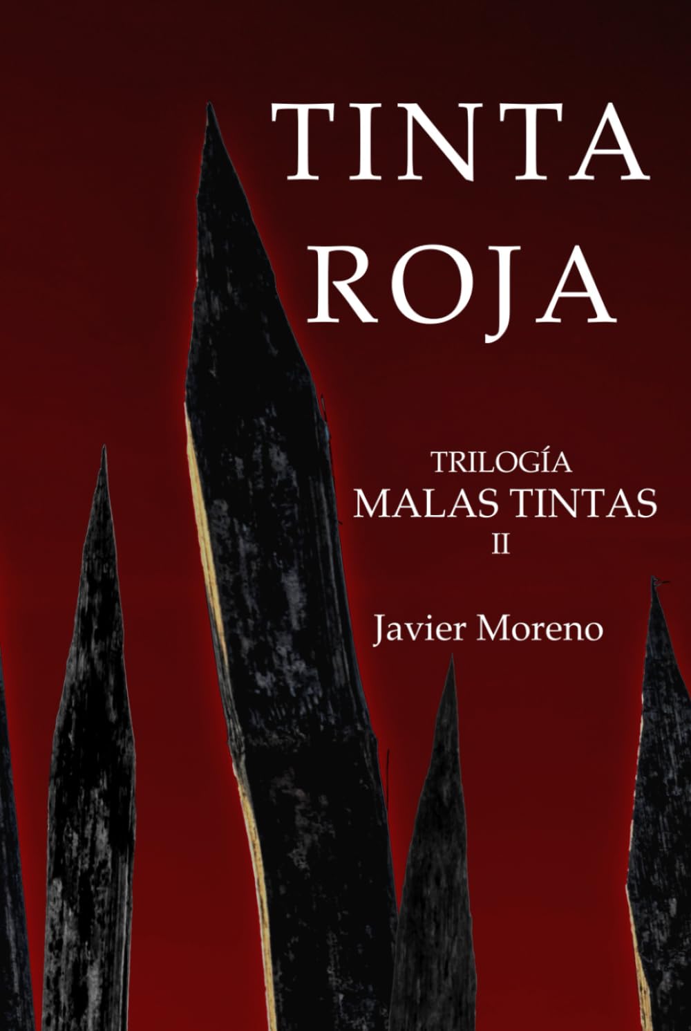 Libro: TINTA ROJA: | Novela negra | Thriller | (Trilogía MALAS TINTAS) (Spanish Edition)