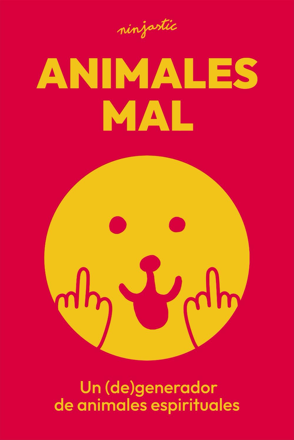 Libro: Animales Mal: Un (de) generador de animales espirituales