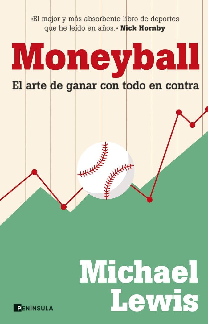 Libro: Moneyball: El arte de ganar con todo en contra (NO FICCIÓN NARRATIVA)