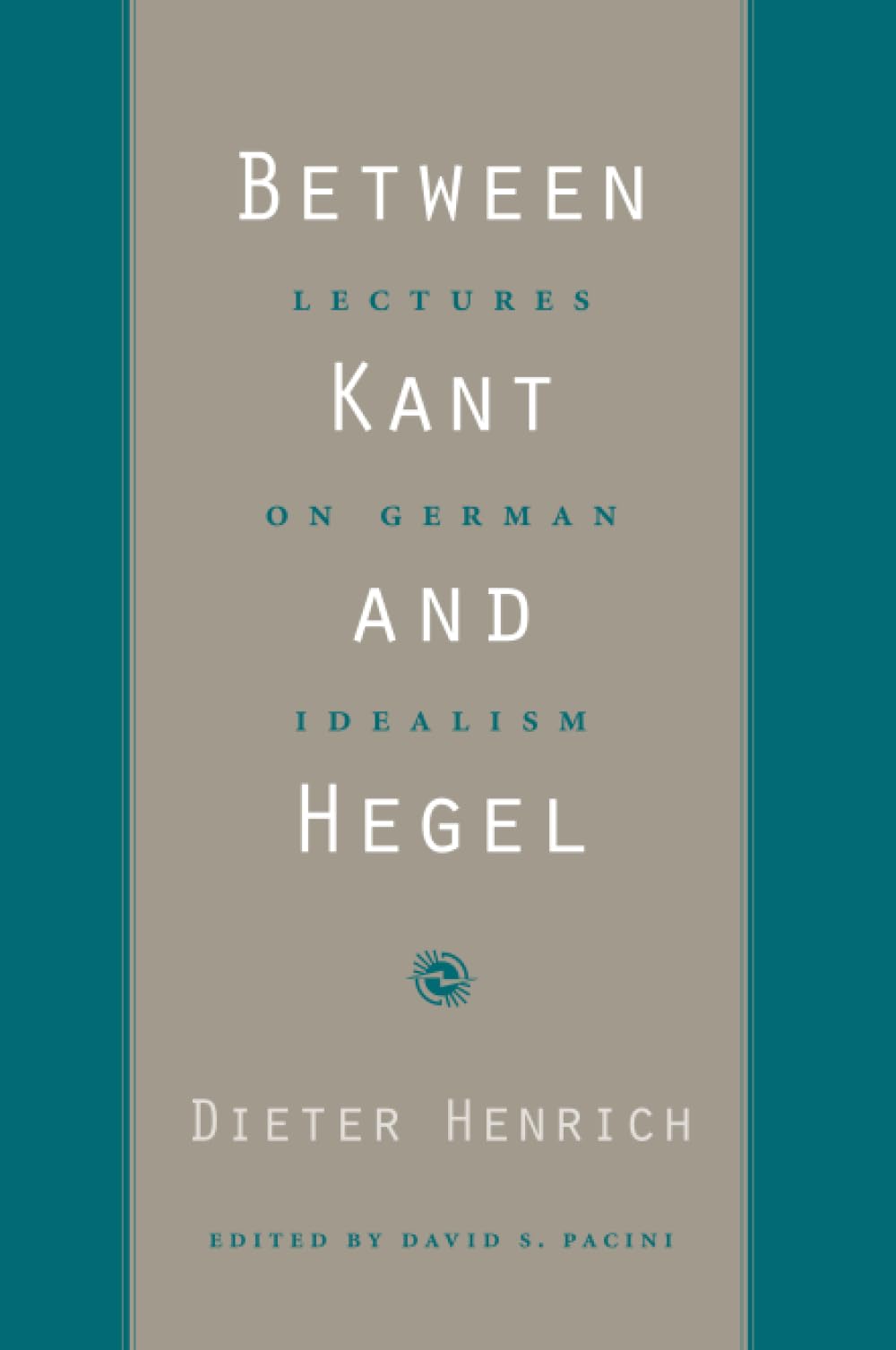 Libro: Between Kant and Hegel: Lectures on German Idealism