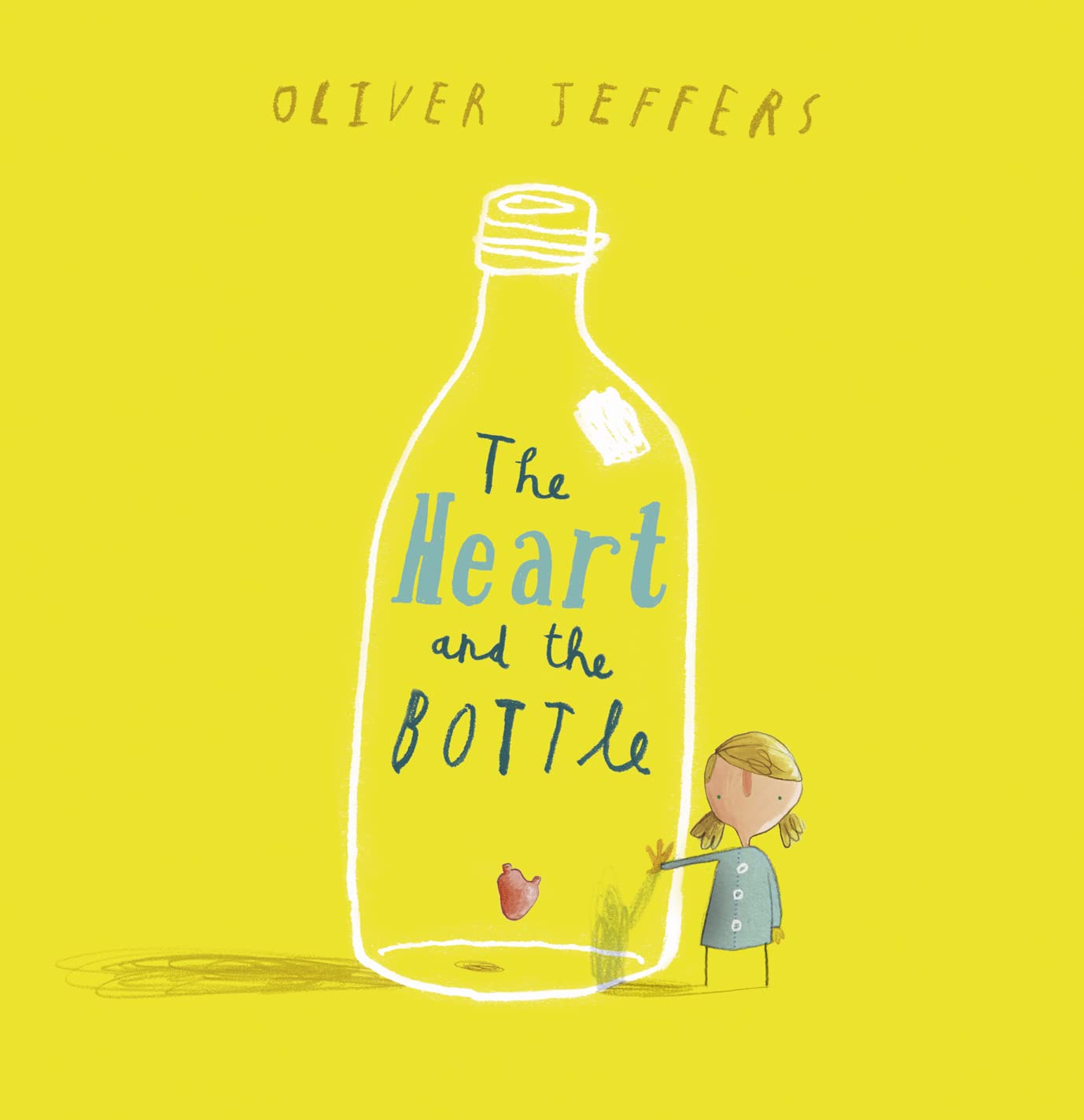 Libro: The Heart and the Bottle: An Uplifting Children's Picture Book of Grief and Resilience