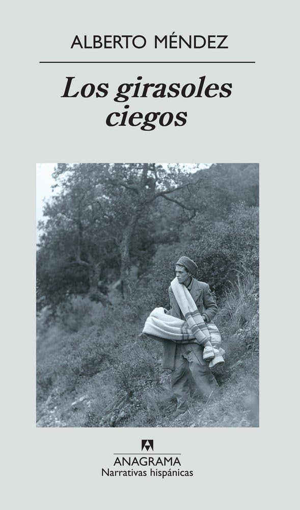 Libro: Los girasoles ciegos: 354 (Narrativas hispánicas)