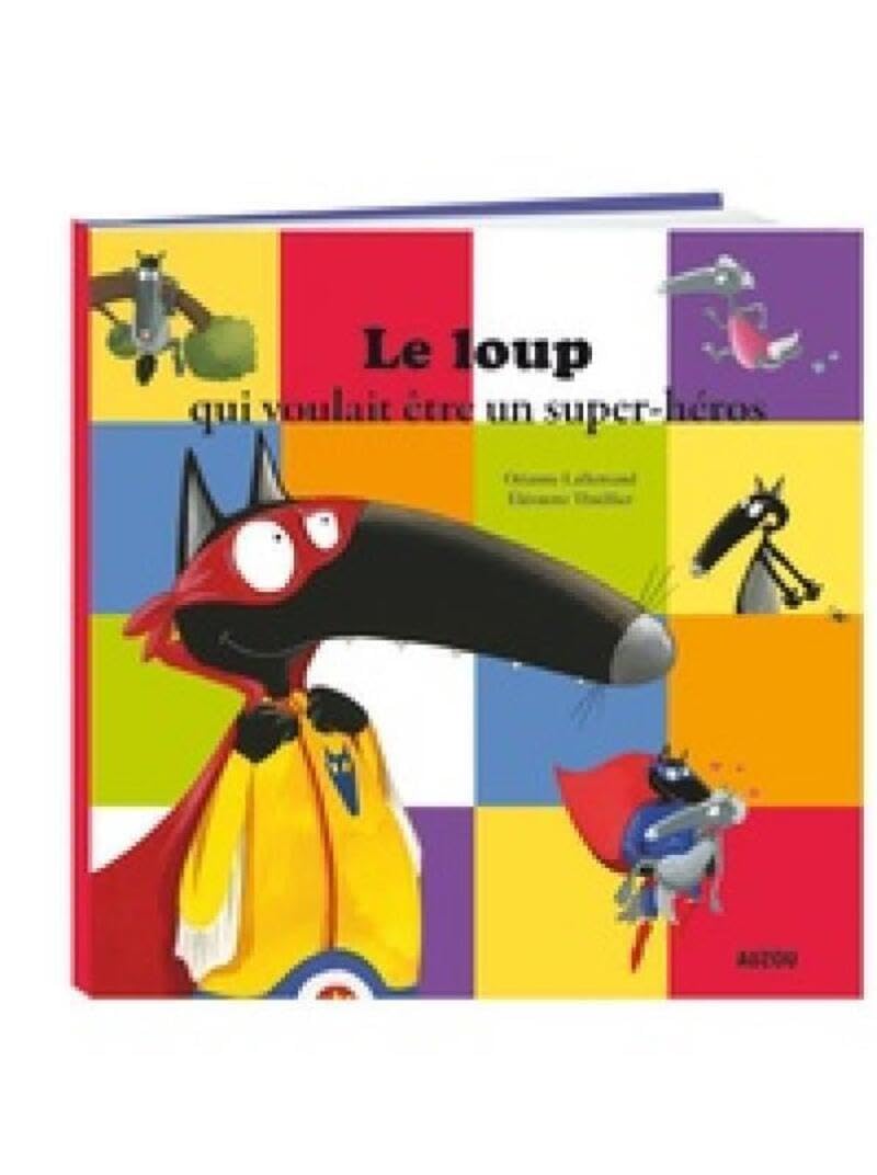 Libro: Le loup qui voulait être un super-héros