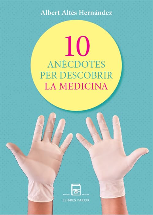 Libro: 10 anècdotes per descobrir la medicina