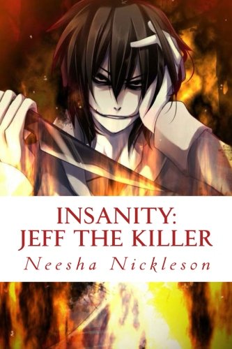 Libro: Jeff the Killer: Go to Sleep (Insanity)