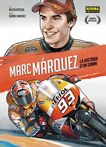 Libro: MARC MARQUEZ: LA HISTÓRIA D'UN SOMNI