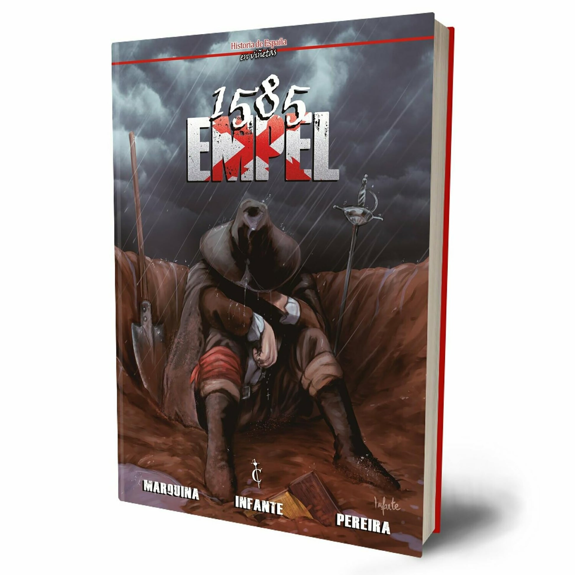 1585: Empel (HISTORIA DE ESPA?A EN VI?ETAS)