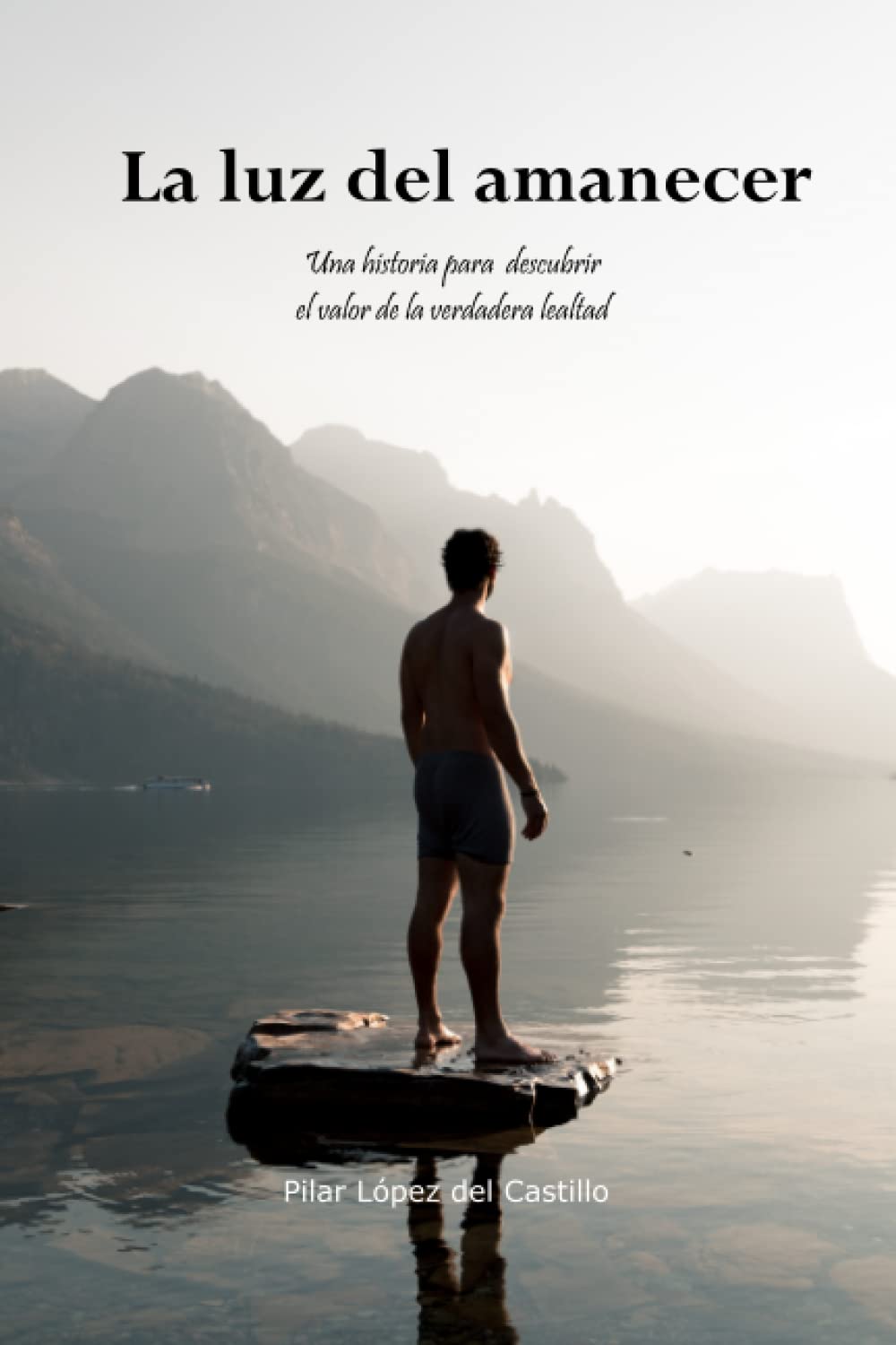 Libro: La luz del amanecer (Spanish Edition)