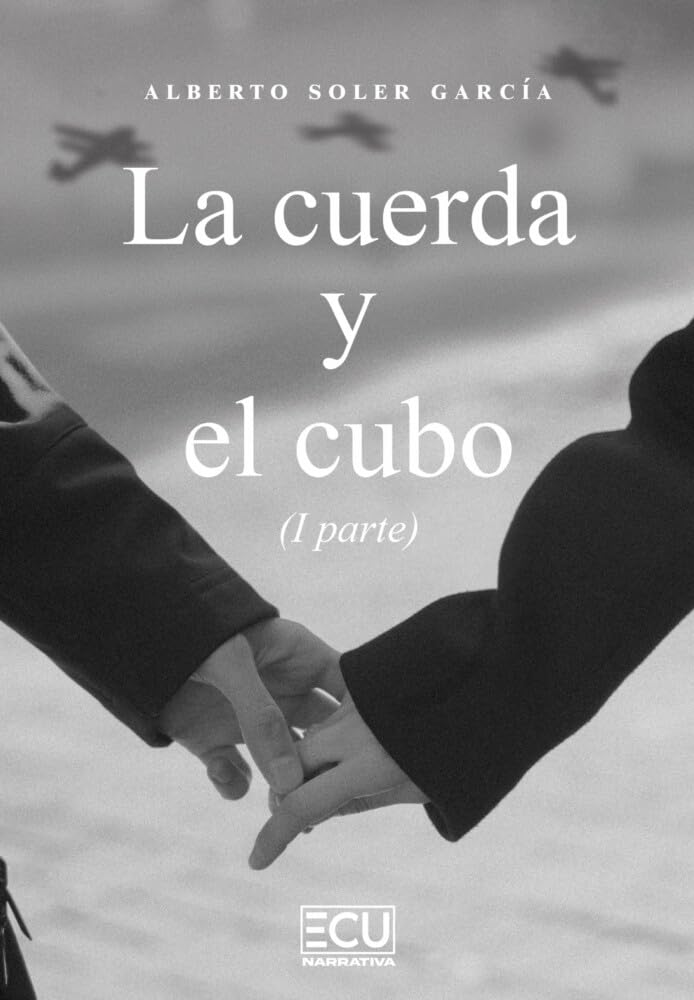 Libro: La cuerda y el cubo (I parte)