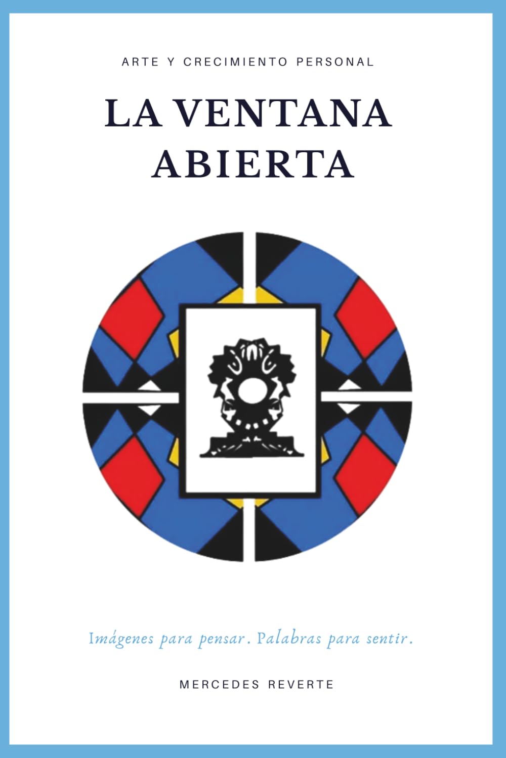 Libro: La ventana abierta: Arte y crecimiento personal (Canalizaciones) (Spanish Edition)