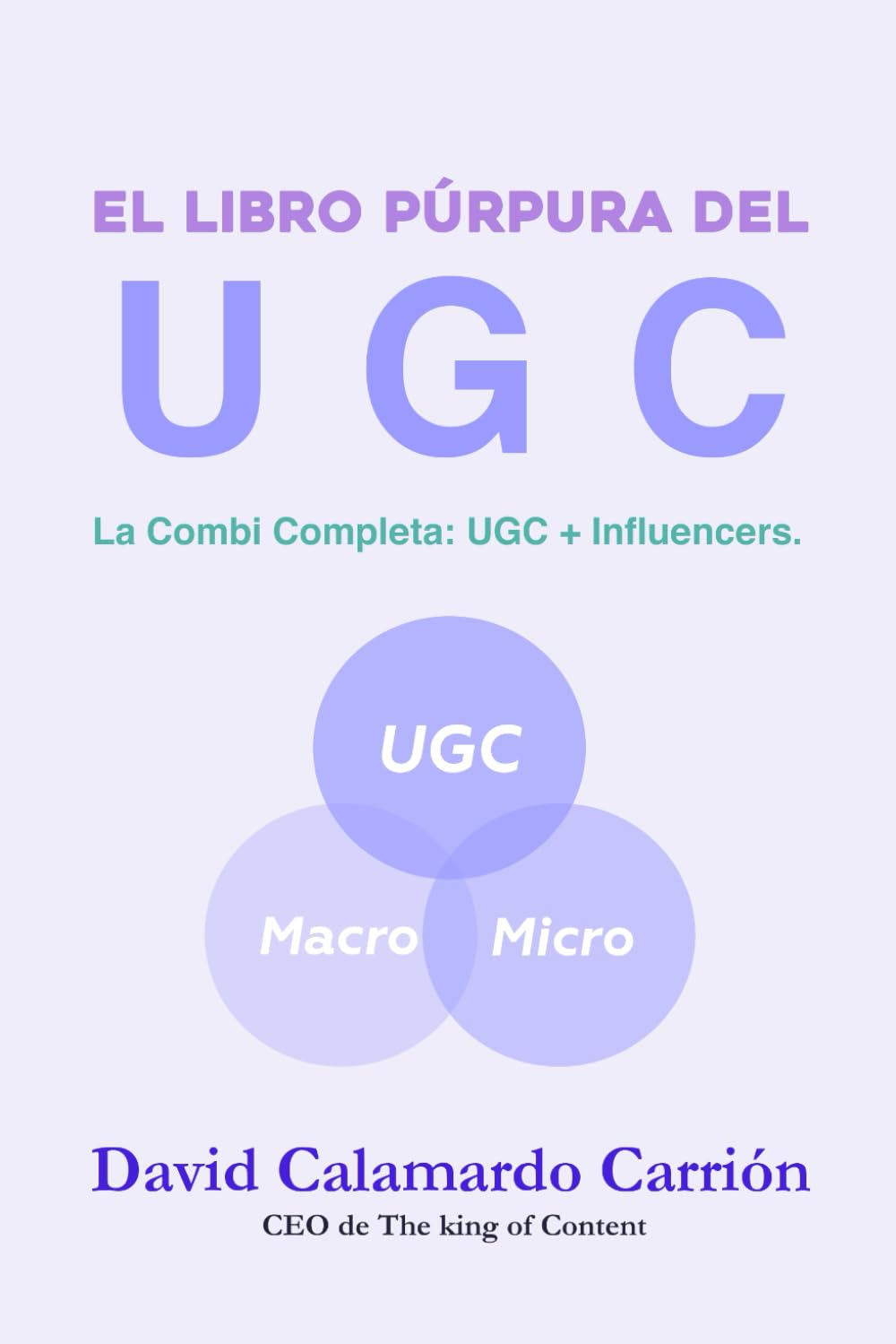 Libro: El libro púrpura del UGC: La Combi Completa UGC + Influencers