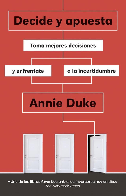 Decide y apuesta: Toma mejores decisiones y enfréntate a la incertidumbre (IMPULSA)