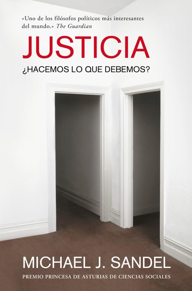 Justicia: ¿Hacemos lo que debemos? (Ensayo y Pensamiento)