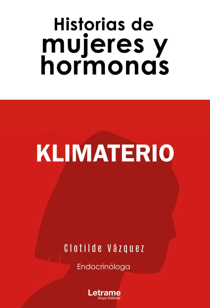 Libro: Klimaterio. Historias de mujeres y hormonas: 01 (Investigación)