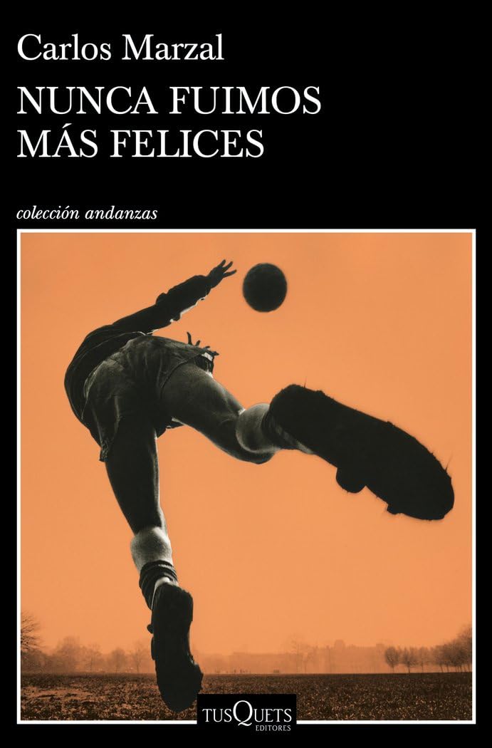 Libro: Nunca fuimos más felices
